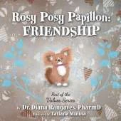 Rosy Posy Papillon: Friendship
