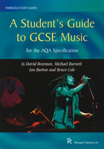 David Bowman/Michael Burnett/Ian Burton/Bruce Cole: AQA GCSE Music Study Guide