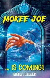 Mokee Joe: Is Coming