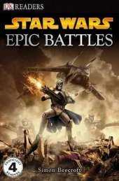 DK Readers L4: Star Wars: Epic Battles: Find Out About the Galaxy's Scariest Clashes!