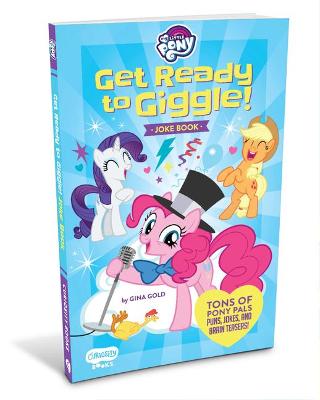 My Little Pony Get Ready to Giggle!: Get Ready to Giggle! Joke Book