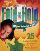 Fold-N-Hold Object Talks For Kids!