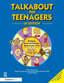 Talkabout for Teenagers: Developing Social and Communication Skills (US Edition)