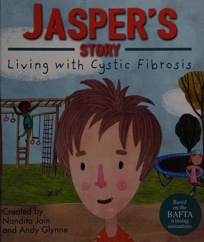 Living with Illness: Jasper's Story - Living with Cystic Fibrosis