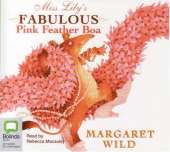 Miss Lily's Fabulous Pink Feather Boa: Library Edition