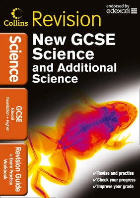 GCSE Science & Additional Science Edexcel: Revision Guide and Exam Practice Workbook