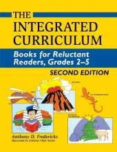 The Integrated Curriculum: Books for Reluctant Readers, Grades 25