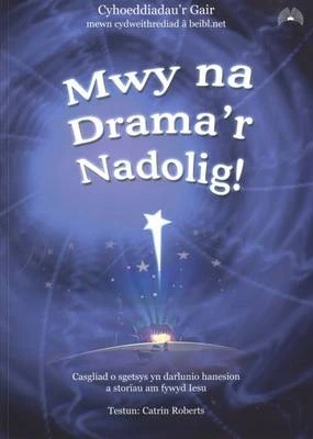 Mwy Na Drama'r Nadolig!