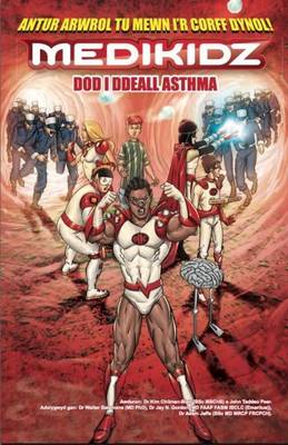 Medikidz Dod I Ddeall Asthma - Beth Sy'n Bod, Ben?