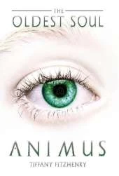 The Oldest Soul - Animus
