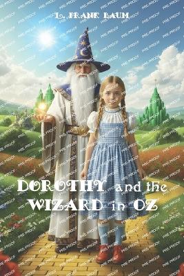 Dorothy and the Wizard in Oz