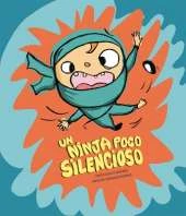 Un ninja poco silencioso