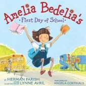 Amelia Bedelia's First Day of School