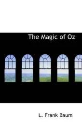 The Magic of Oz