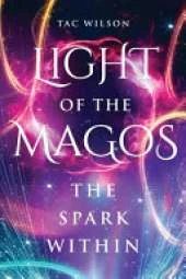 LIGHT of the MAGOS: The Spark Within