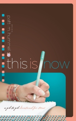 This is Now: A Girl-To-Girl Devotional for Teens