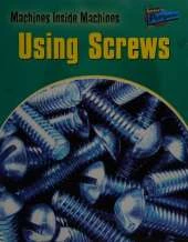 Machines Inside Machines: Screws Hardback