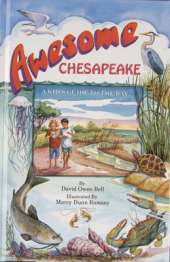 Awesome Chesapeake: A Kid's Guide to the Bay