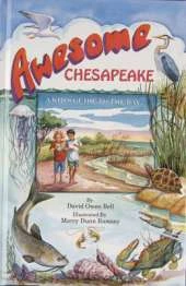 Awesome Chesapeake: A Kid's Guide to the Bay