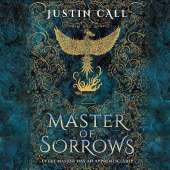 Master of Sorrows: The Silent Gods Book 1