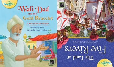 Wali Dad and the Gold Bracelet/the Land of Five Rivers_punjab