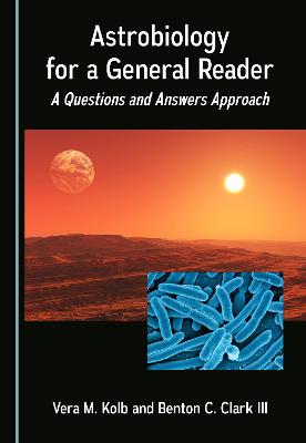 Astrobiology for a General Reader: A Questions and Answers Approach