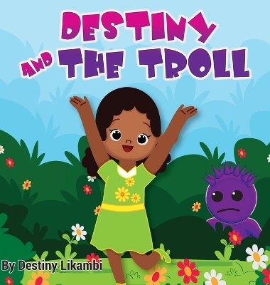 Destiny and the Troll