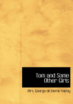 Tom and Some Other Girls