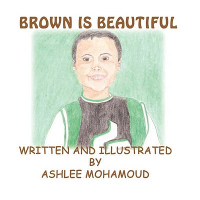 Brown Is Beautiful