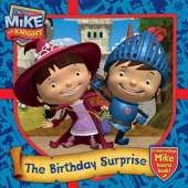 Mike the Knight: The Birthday Surprise: A marvellous Mike board book