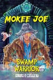 Mokee Joe: Swamp Warrior