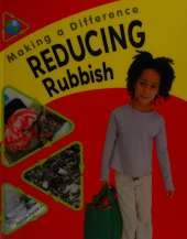 Making a Difference: Reducing Rubbish