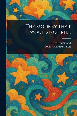 The Monkey That Would Not Kill
