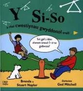 Y Si-so a Rhai Cwestiynau Gwyddonol Eraill