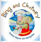Bing and Chutney