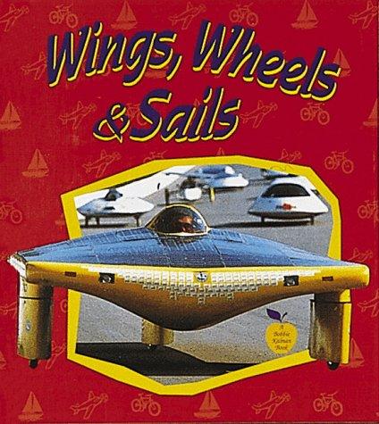 Wings, Wheels and Sails