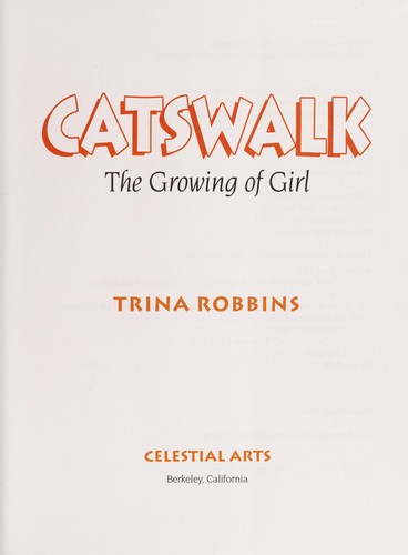Catswalk: The Growing of a Girl