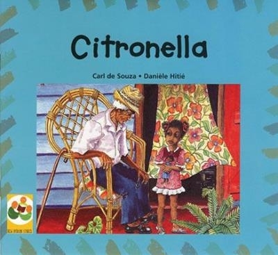 Citronella: A story from Mauritius