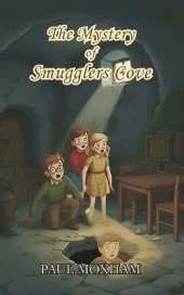 The Mystery of Smugglers Cove (The Mystery Series, Book 1)