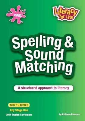 Spelling & Sound Matching Year 1 Term 2: A Structured Approach to Literacy