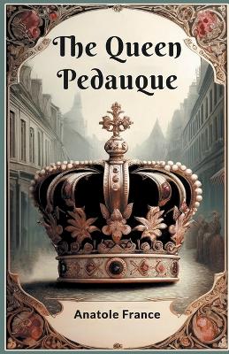 The Queen Pedauque (Edition2024)