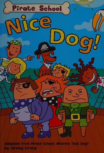 BC Lime B/3C Pirate School: Nice Dog!