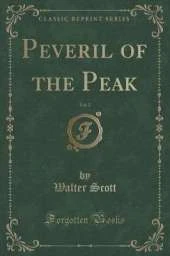 Peveril of the Peak, Vol. 2 (Classic Reprint)