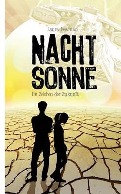 Nachtsonne - Im Zeichen Der Zukunft