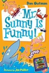 My Weird School Daze #2: Mr. Sunny Is Funny!