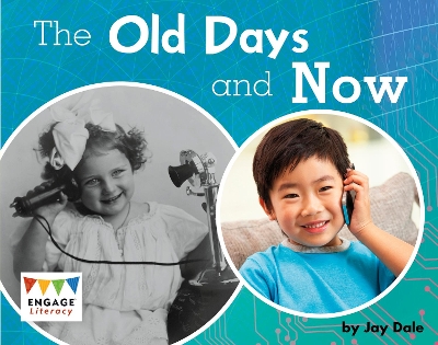 The Old Days and Now