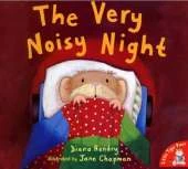 The Very Noisy Night