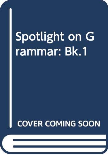 Spotlight On Grammar 1 PB