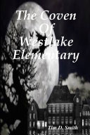 The Coven Of Westlake Elementary
