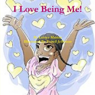 I Love Being Me